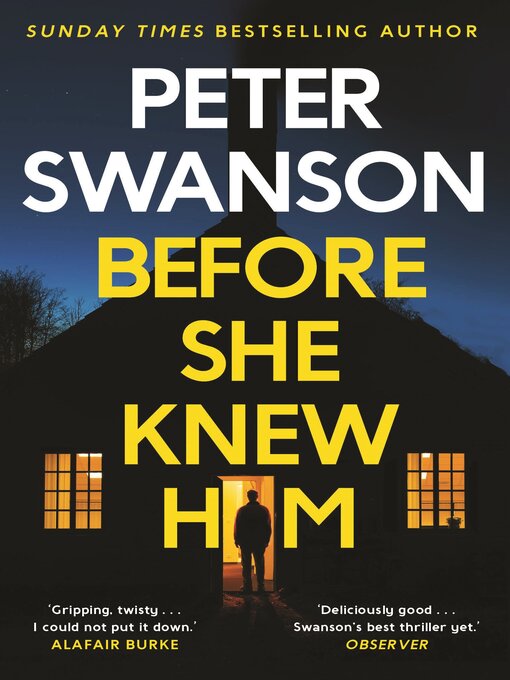 Title details for Before She Knew Him by Peter Swanson - Available